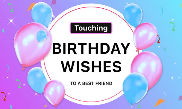 100+ Heartfelt ‘Happy Birthday Friend’ Wishes